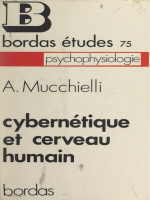 cover image of Cybernétique et cerveau humain
